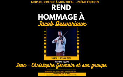 Le mois du Créole à Montréal rend hommage à Jacob Desvarieux
